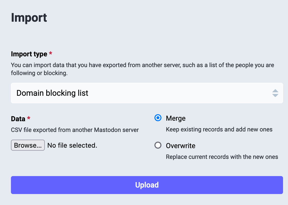 A dialog like the previous one but the Import type is now Domain blocking list. Below, a button to Browse the CSV data file, and radio buttons offering a choice between Merge and Overwrite, with merge currently selected